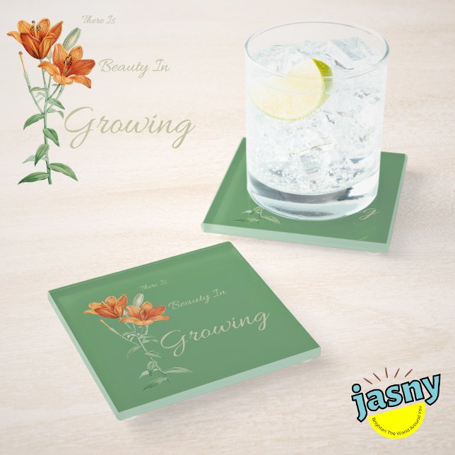 There is Beauty In Growing Tiger Lily Glass Coaster (Creator Uploaded)