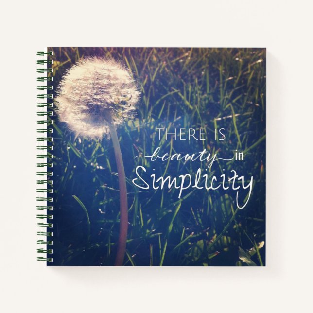 There Is Beauty In Simplicity Notebook (Front)