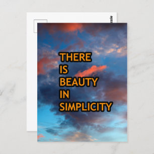 There is beauty in simplicity  postcard