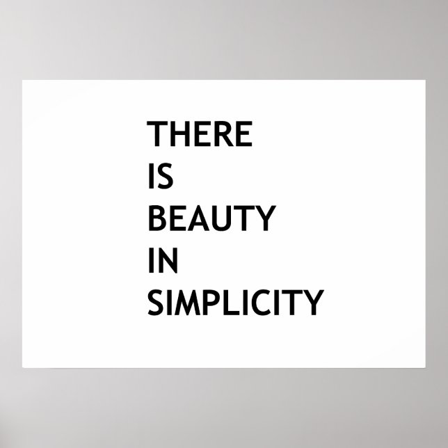 There is beauty in simplicity poster (Front)
