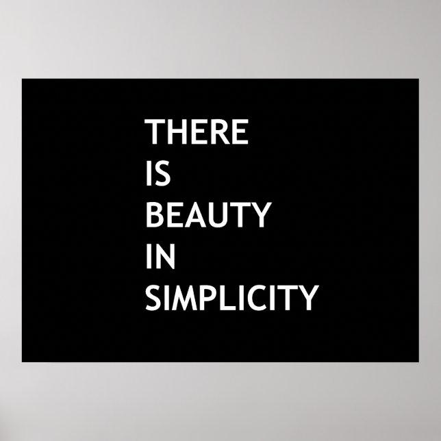 There is beauty in simplicity poster (Front)