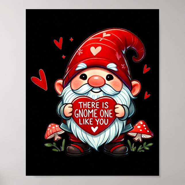 There Is Gnome One Like You!  Poster (Front)