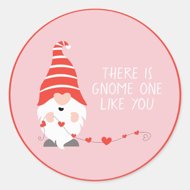 There Is Gnome One Like You Red Pink Classic Round Sticker (Front)