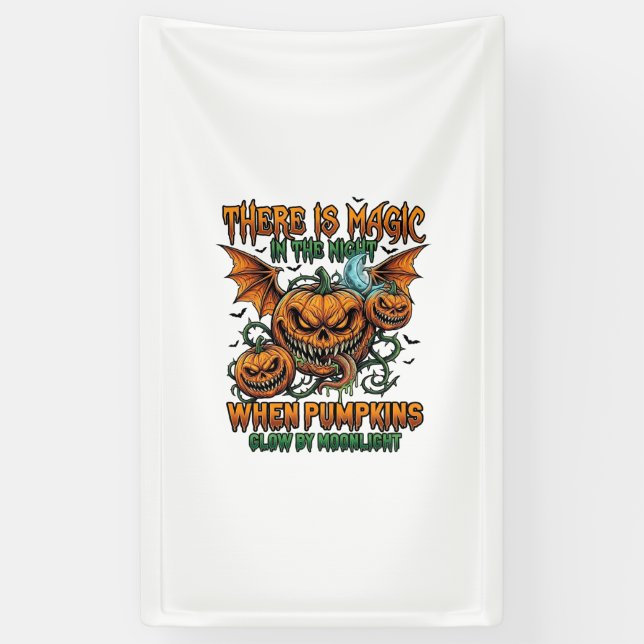 There Is Magic Halloween Monster Pumpkins Bat Wing Banner (Vertical)