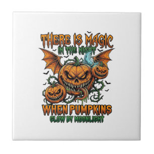 There Is Magic Halloween Monster Pumpkins Bat Wing Tile