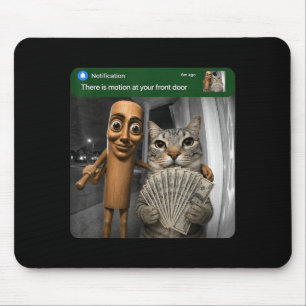 There Is Motion At Front Door Tung Tung Tung Sahur Mouse Pad