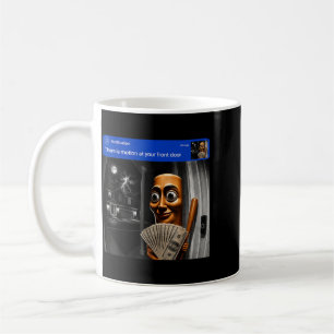 There Is Motion At Front Tung Tung Tung Sahur Coffee Mug