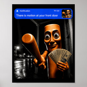 There Is Motion At Front Tung Tung Tung Sahur Poster