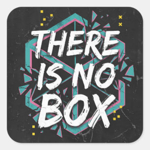 There Is No Box Creative Thinking Square Sticker