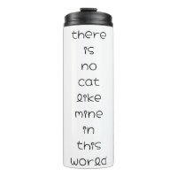 there is no cat like mine in this world