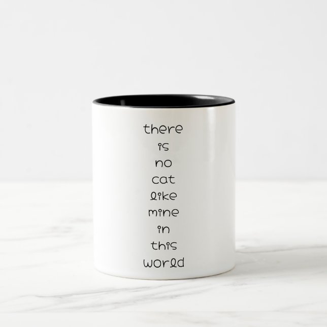 there is no cat like mine in this world Two-Tone coffee mug (Center)