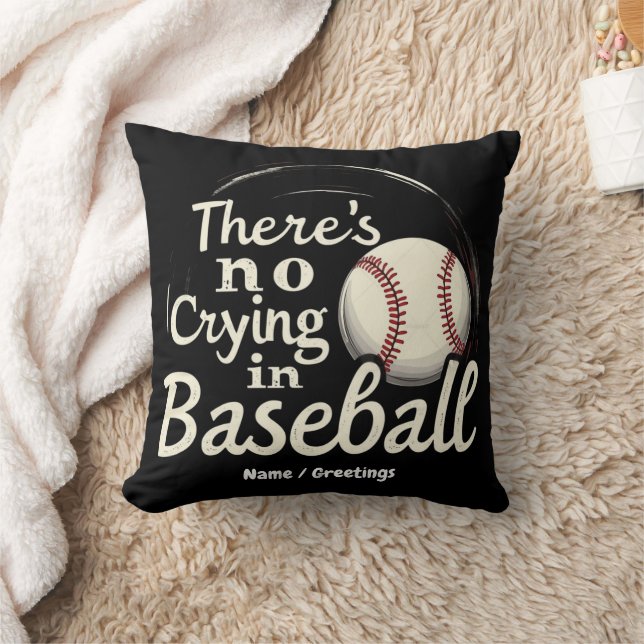 There Is No Crying in Baseball A Funny Game Day  Cushion (Blanket)