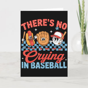 There Is No Crying In Baseball Funny Game Day Base Card