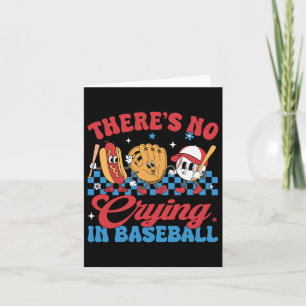 There Is No Crying In Baseball Funny Game Day Base Card