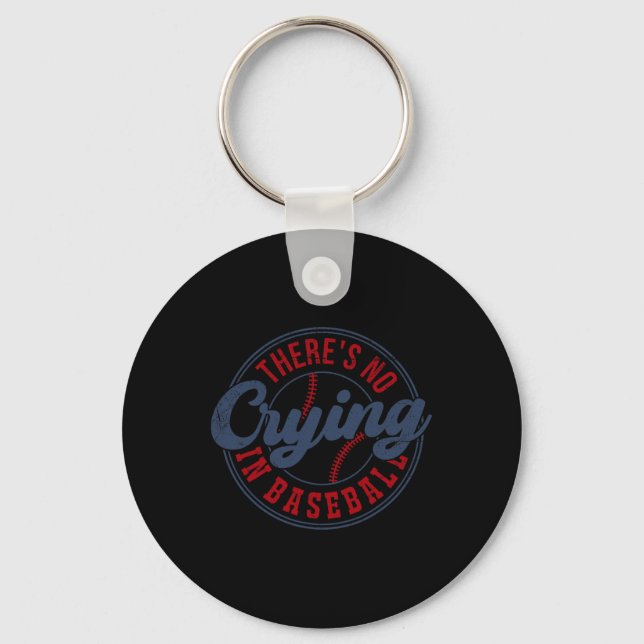 There Is No Crying In Baseball Funny Game Day Base Key Ring (Front)