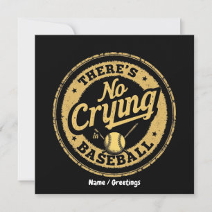 There Is No Crying In Baseball Funny Game Day Invitation