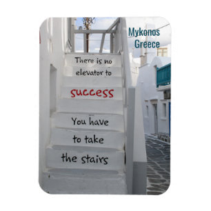 There is no elevator to success. Personalised Magnet