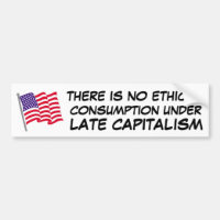there is no ethical consumption under capitalism