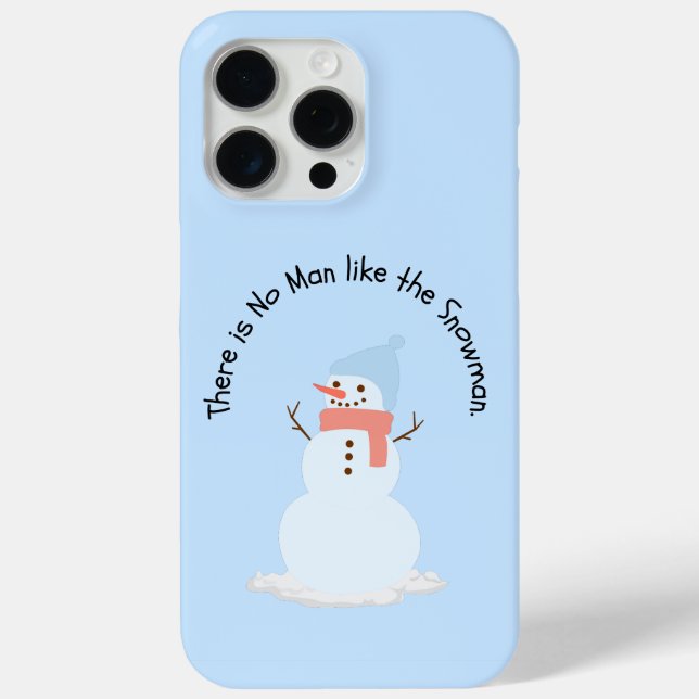 There is no man like the snowman Case-Mate iPhone case (Back)