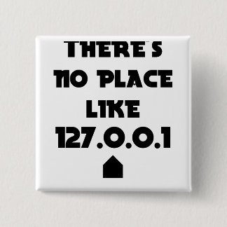 There is No place like Home 15 Cm Square Badge