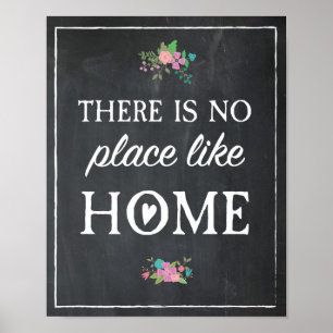 There is no Place Like Home Chalk Floral Poster