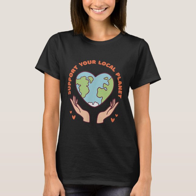 There Is No Plan B Climate Protection Environmenta T-Shirt (Front)