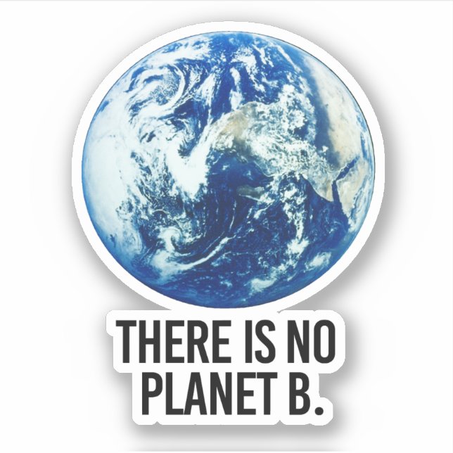 There is no Planet B (Front)