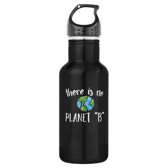 There is no planet B 532 Ml Water Bottle (Front)