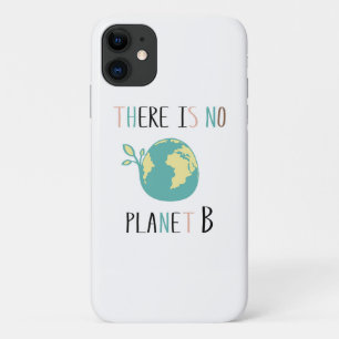There Is No Planet B Case-Mate iPhone Case