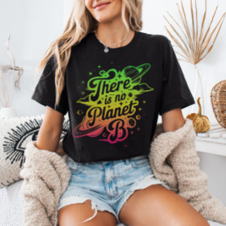 There is No Planet B Climate Change Awareness  Tri-Blend Shirt