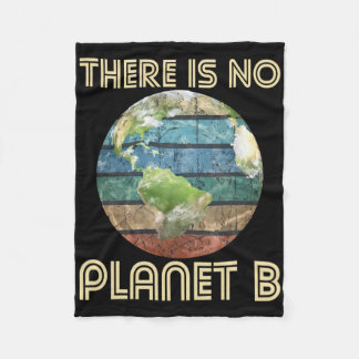 There Is No Planet B - Environmental Protection Ea Fleece Blanket