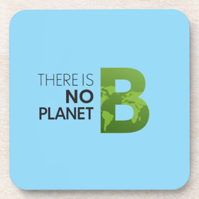 There is No Planet B – Green Earth Typography Coaster (Front)