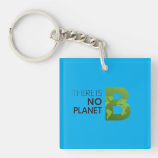 There is No Planet B – Green Earth Typography Key Ring