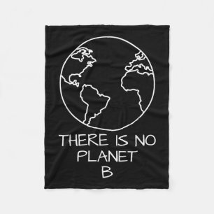 There Is No Planet B Natural Conservation Plastic Fleece Blanket