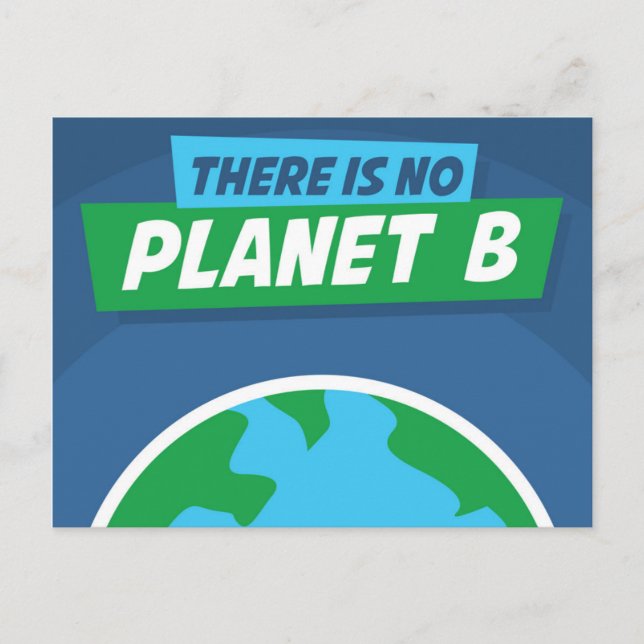 There Is No Planet B Postcard (Front)