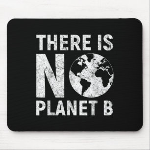 There Is No Planet B Retro Earth Day Conservation  Mouse Pad