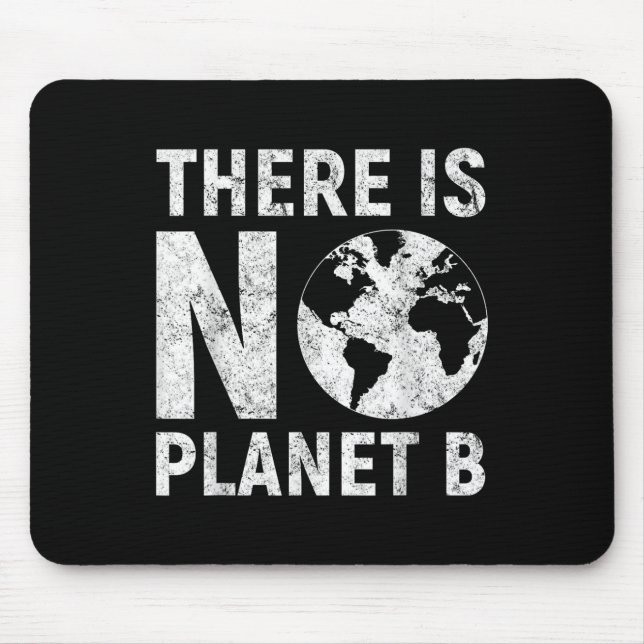 There Is No Planet B Retro Earth Day Conservation  Mouse Pad (Front)