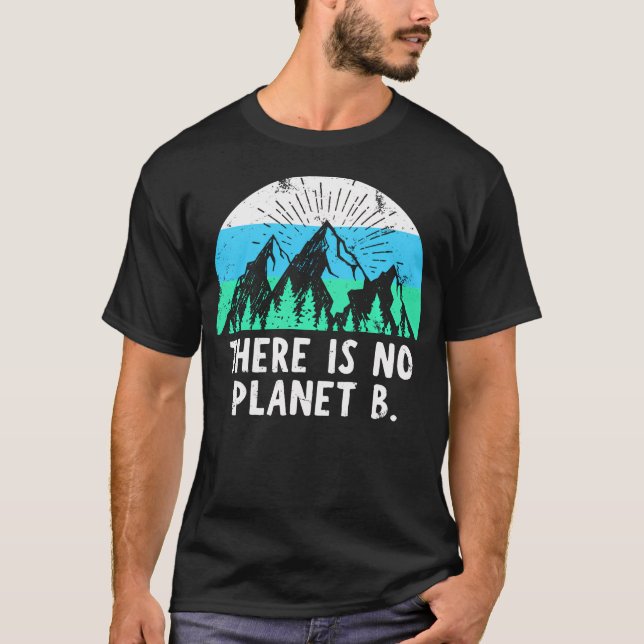 There Is No Planet B - Retro T-Shirt (Front)