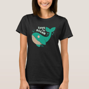 There Is No Planet B Whale Save The Ocean 4 T-Shirt