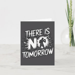 There Is No Tomorrow Motivational Boxing Insration Card