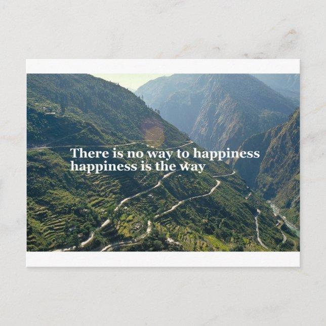 There is no way to happiness postcard (Front)