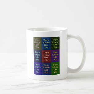 There Is None Like You:: The Mosaic Grid Inspirati Coffee Mug