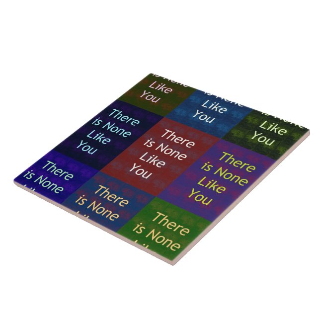 There Is None Like You": The Mosaic Grid Tabletop  Tile (Side)