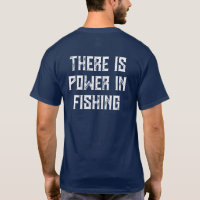 There is Power in Fishing