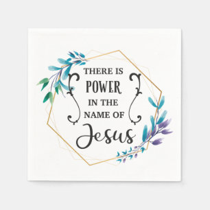 There is Power in the Name of Jesus Napkin