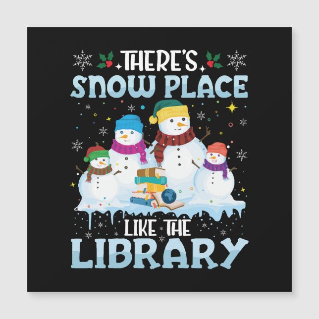 There is Snow Place Like The Library Christmas (Front)