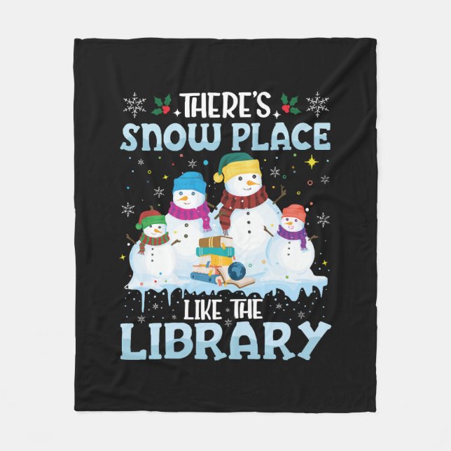 There is Snow Place Like The Library Christmas Fleece Blanket (Front)