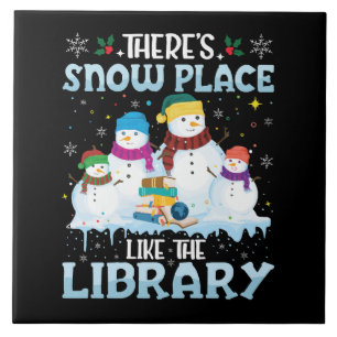 There is Snow Place Like The Library Christmas Tile