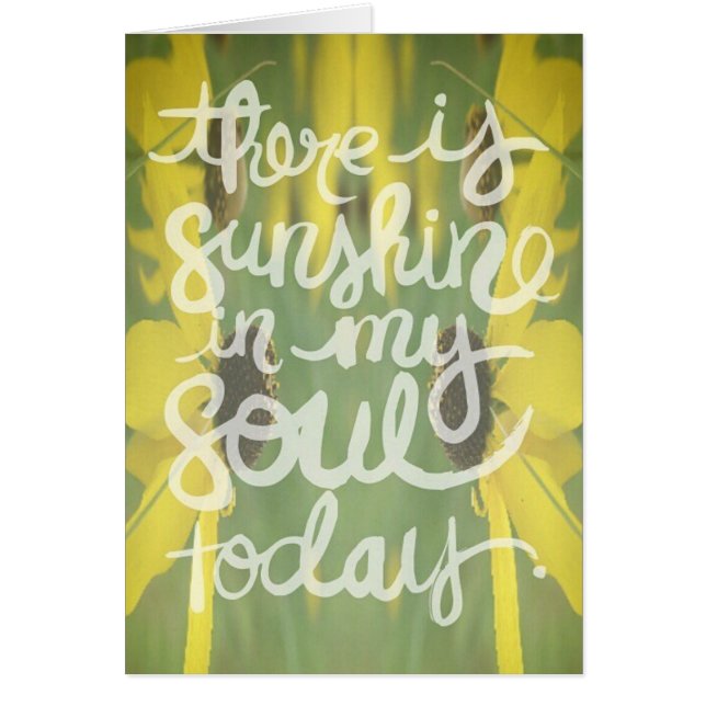 There is Sunshine in my Soul (Front)