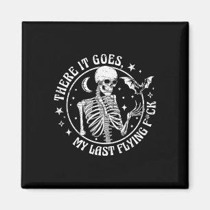 There It Goes My Last Flying F Halloween Skeleton Magnet